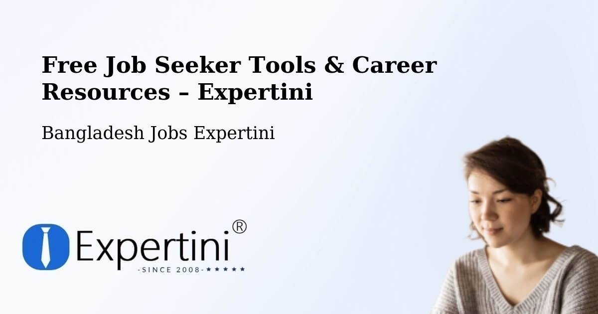 Free Job Seeker Tools & Career Resources – Netrakona - Netrakona, Bangladesh Jobs Expertini